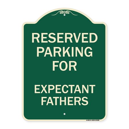 SIGNMISSION Parking Reserved for Expectant Fathers Heavy-Gauge Aluminum Sign, 18" L, 24" H, G-1824-23389 A-DES-G-1824-23389